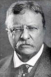 Teddy Roosevelt 1858-1919