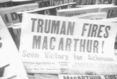 TRUMAN FIRES MACARTHUR